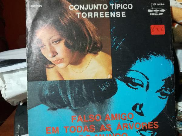 Conjunto Típico Torreense - Falso Amigo / Em Todas as Árvores Do Mundo