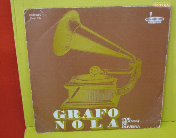 Branco De Oliveira - Grafonola