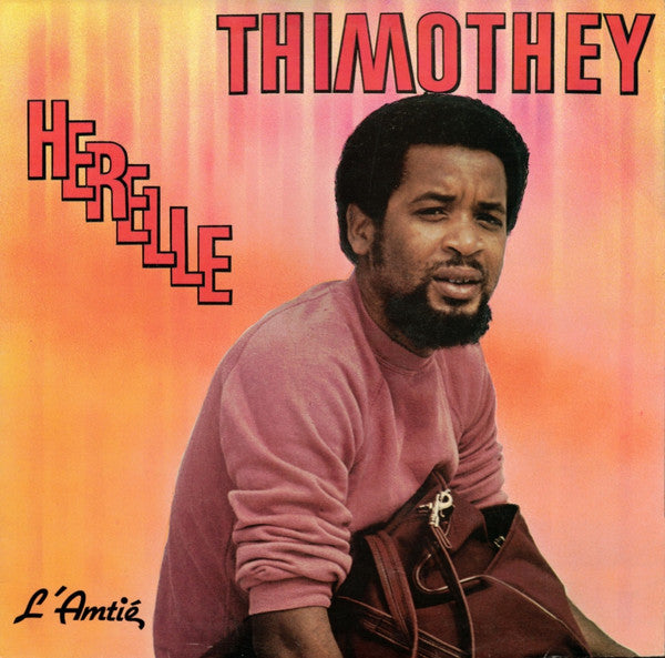 Thimothey Herelle - L'Amitié
