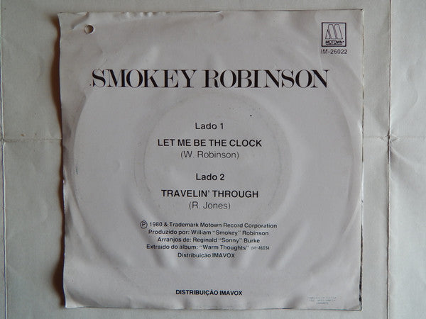Smokey Robinson - Let Me Be The Clock / Travelin' Through