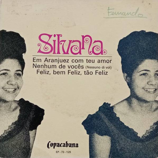 Silvana (4) - Em Aranjuez Com Teu Amor / Nenhum de Voces (Nessuno di Voi) / Feliz, Bem Feliz, Tão Feliz