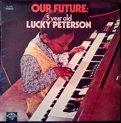 Lucky Peterson - Our Future:5 Year Old Lucky Peterson