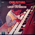 Lucky Peterson - Our Future:5 Year Old Lucky Peterson