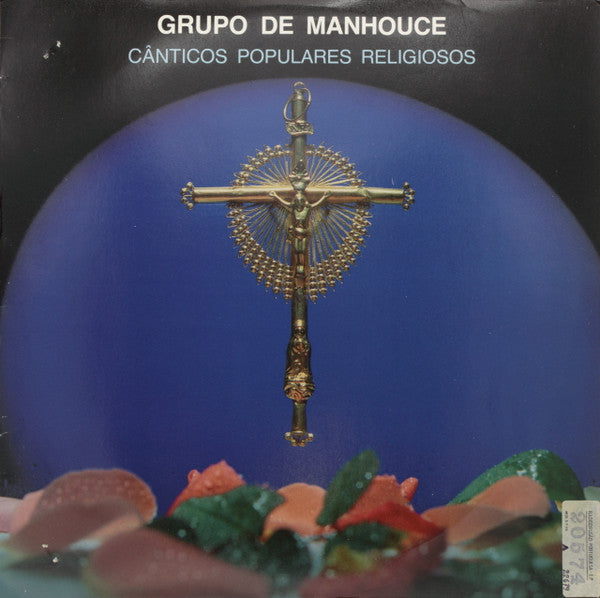 Grupo De Cantares De Manhouce - Cânticos Populares Religiosos