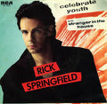 Rick Springfield - Celebrate Youth = Celebra La Juventud
