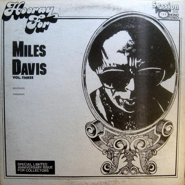 Miles Davis - Hooray For Miles Davis Vol. Three