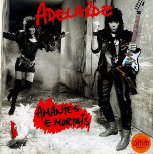Adelaide Ferreira - Amantes E Mortais / Fast'N Far