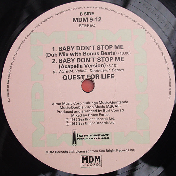 Quest For Life - Baby Don't Stop Me
