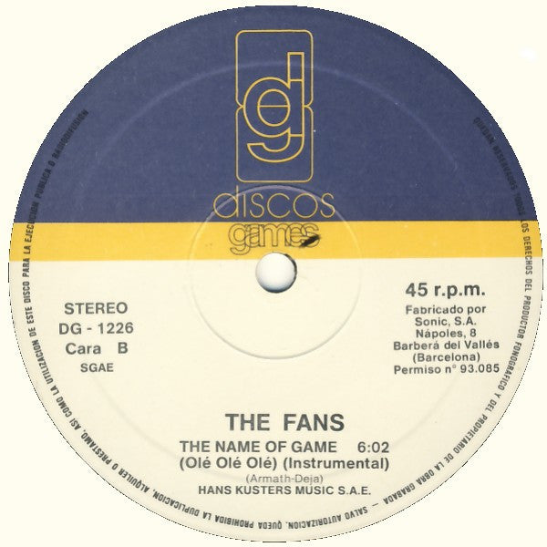 The Fans - The Name Of The Game Olé, Olé, Olé!!