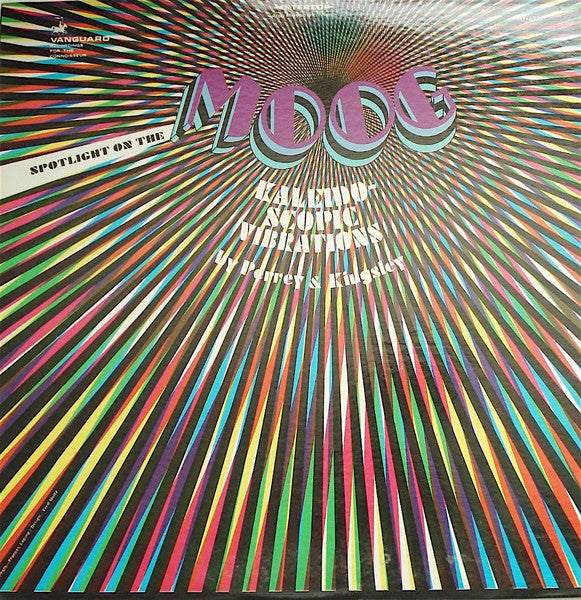Perrey & Kingsley - Spotlight On The Moog - Kaleidoscopic Vibrations