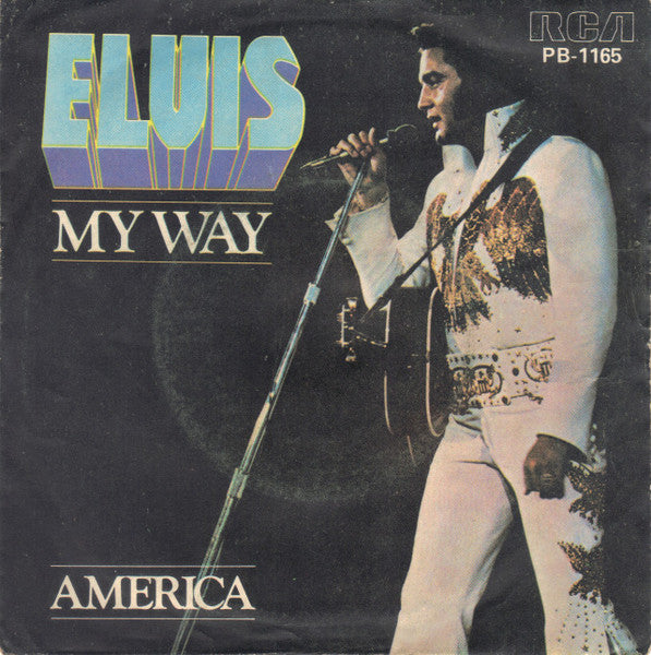 Elvis Presley - My Way / America