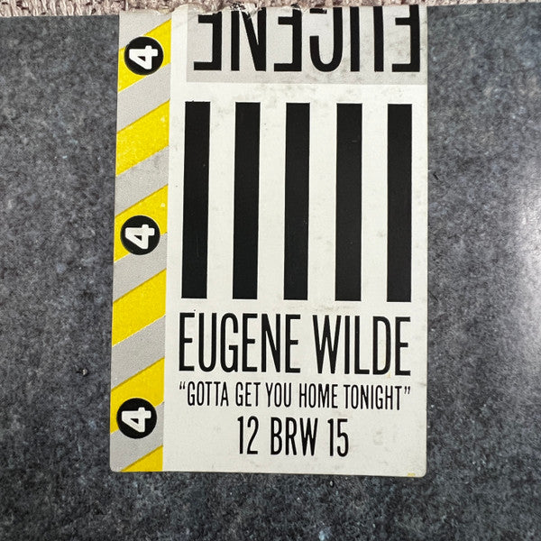 Eugene Wilde - Gotta Get You Home Tonight