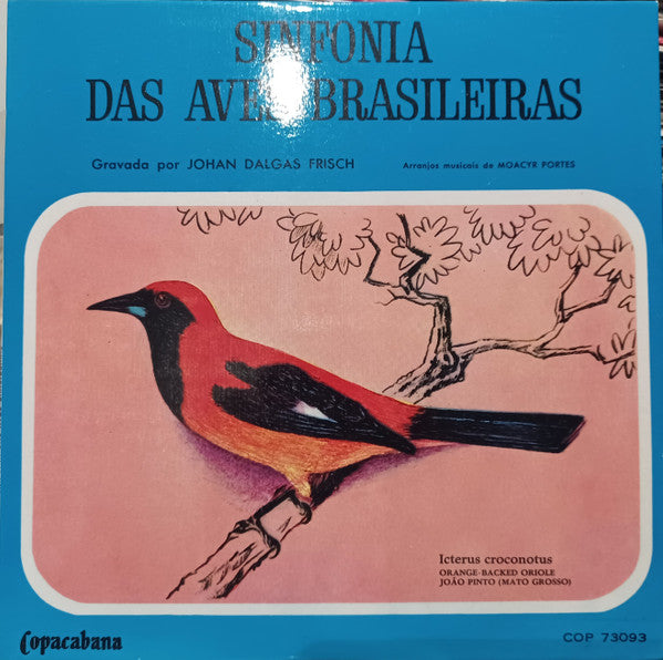 Johan Dalgas Frisch - Sinfonia Das Aves Brasileiras