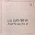 David Mourão-Ferreira, António Victorino D'Almeida - David Mourão-Ferreira Diz Poemas Da Sua Autoria Com Música De António Victorino D'Almeida