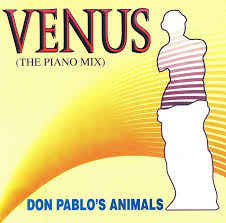 Don Pablo's Animals - Venus (The Piano Mix)