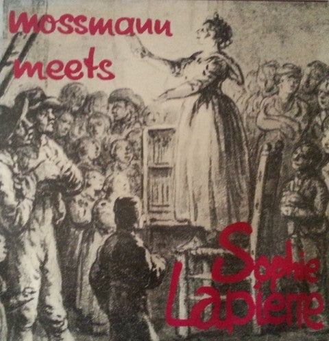 Marie-Sophie Lapierre - Walter Mossmann - Mossmann Meets Sophie Lapierre