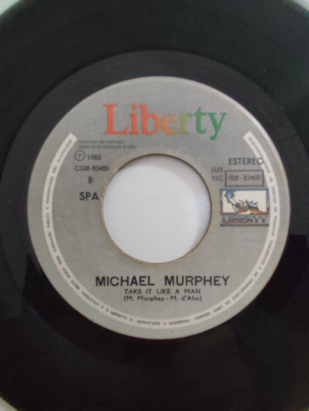 Michael Martin Murphey - What's Forever For / Take It Like A Man