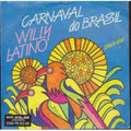 Willy Latino - Carnaval Do Brasil