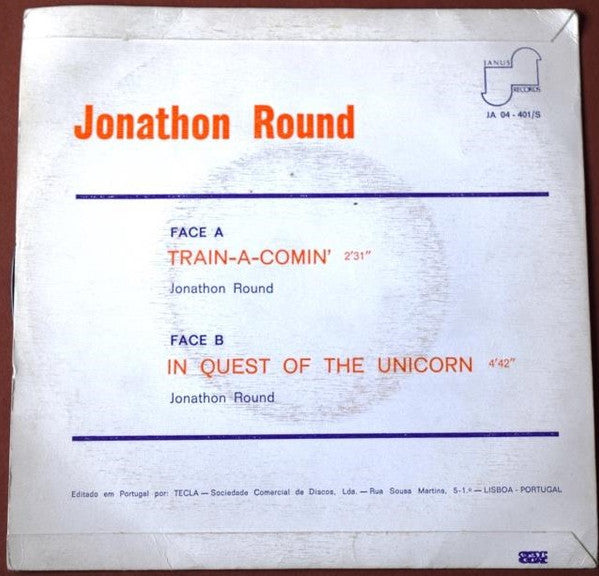 Jonathon Round - Train-A-Comin' / In Quest Of The Unicorn