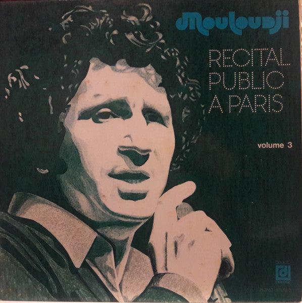 Mouloudji - Recital Public A Paris Volume 3
