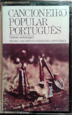 Michel Giacometti, Fernando Lopes-Graça - Cancioneiro Popular Português (Breve Antologia)