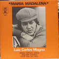 Luiz Carlos Magno - Maria Madalena