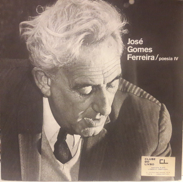José Gomes Ferreira - Poesia IV