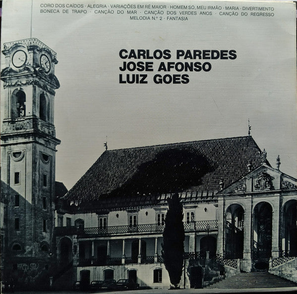 Carlos Paredes - Carlos Paredes, Jose Afonso, Luiz Goes