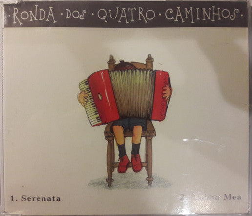 Ronda Dos Quatro Caminhos - Serenata / Anima Mea