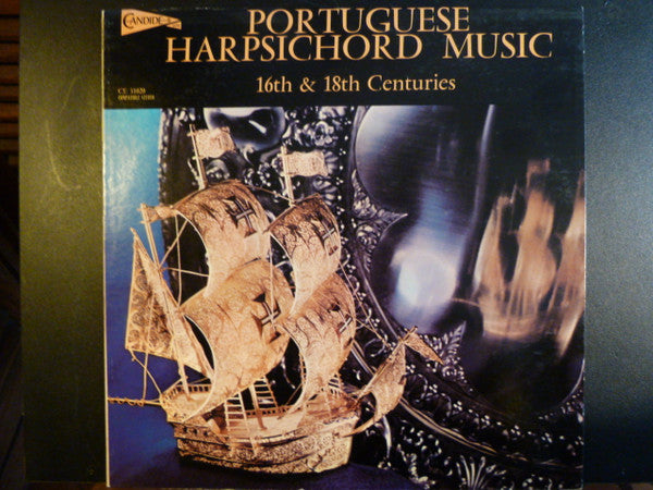 João de Sousa Carvalho, Manuel Rodrigues Coelho, Carlos Seixas, Frei Jacinto, János Sebestyén - Portuguese Harpsichord Music 16th & 18th Centuries