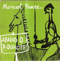 Manuel Freire - Abaixo O D. Quixote