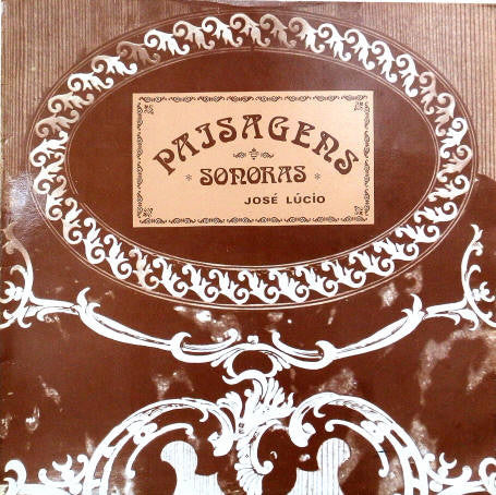 José Lúcio - Paisagens Sonoras