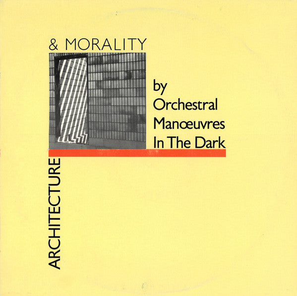 Orchestral Manoeuvres In The Dark - Architecture & Morality