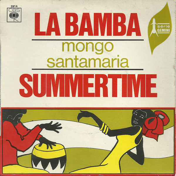 Mongo Santamaria - La Bamba / Summertime