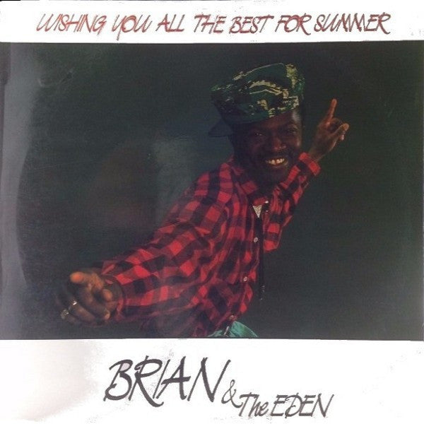 Brian And The Eden - Wishing You All The Best For Summer