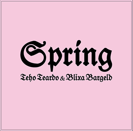 Teho Teardo - Spring