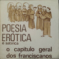 José Anselmo Correia Henriques, Filinto Elisio, Abade De Jazente - Andrade E Silva - Poesia Erótica E Sátirica - O Capitulo Geral Dos Franciscanos