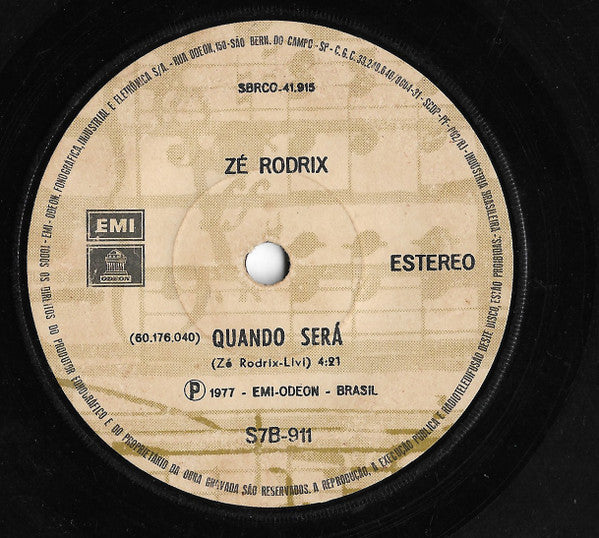 Zé Rodrix - Quando Será / Água Que Não Vais Beber