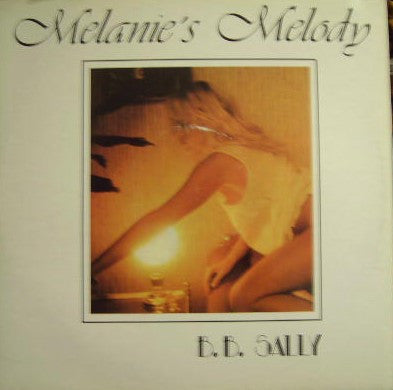 B. B. Sally - Melanie's Melody