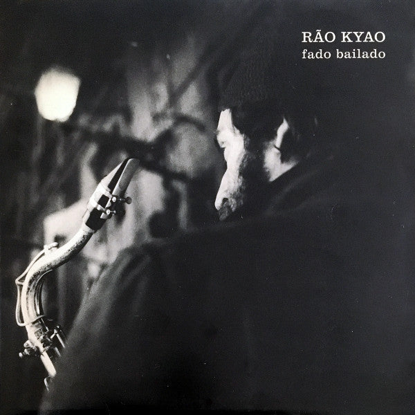 Rão Kyao - Fado Bailado