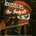 Stan Kenton - New Concepts Of Artistry In Rhythm