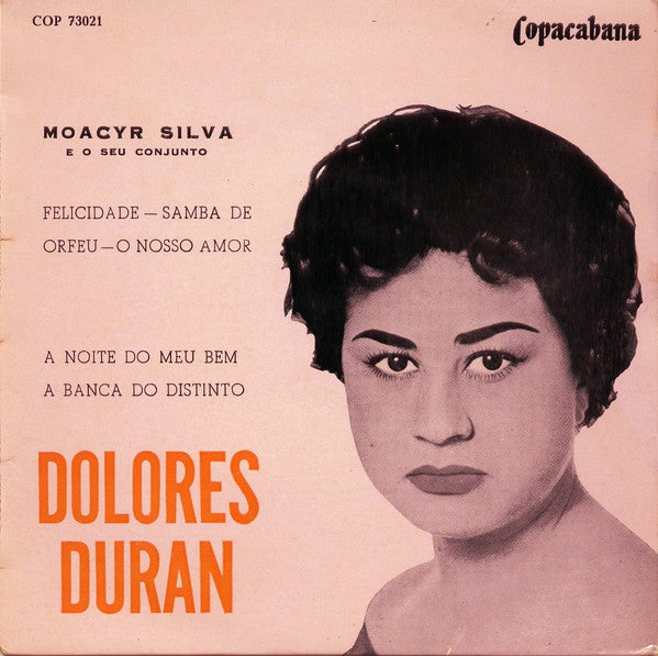 Dolores Duran, Moacyr Silva - A Noite Do Meu Bem