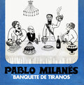 Pablo Milanés - Canta Poemas De José Martí - Banquete De Tiranos
