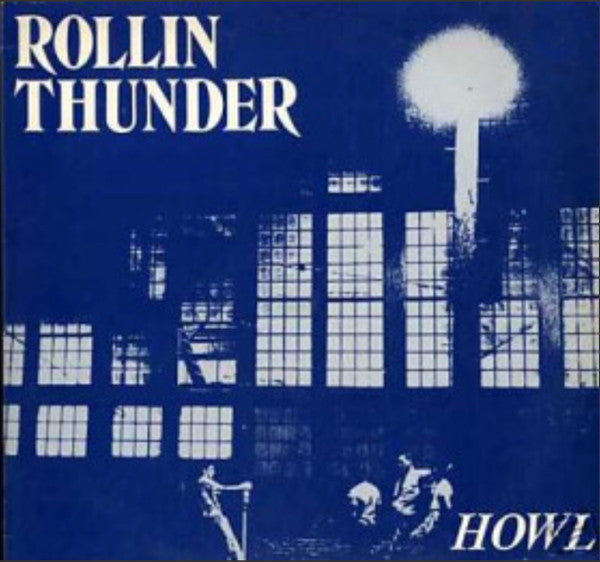Rollin Thunder - Howl