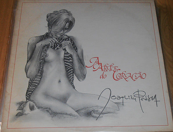 Joaquim Pessoa - A Arte Do Coração