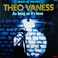 Theo Vaness - As Long As It's Love