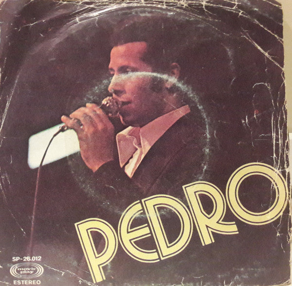 Pedro Malagueta - Love Is All Around You / You're My Only Love