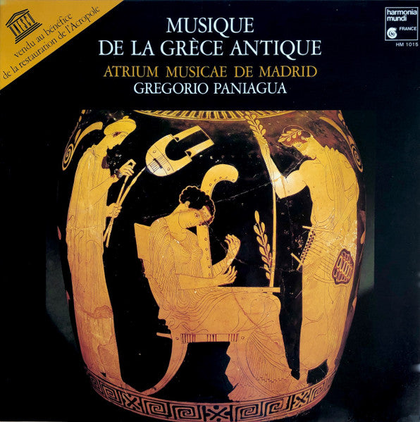 Atrium Musicae De Madrid, Gregorio Paniagua - Musique De La Grèce Antique