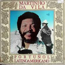 Martinho Da Vila - Portuñol Latinoamericano