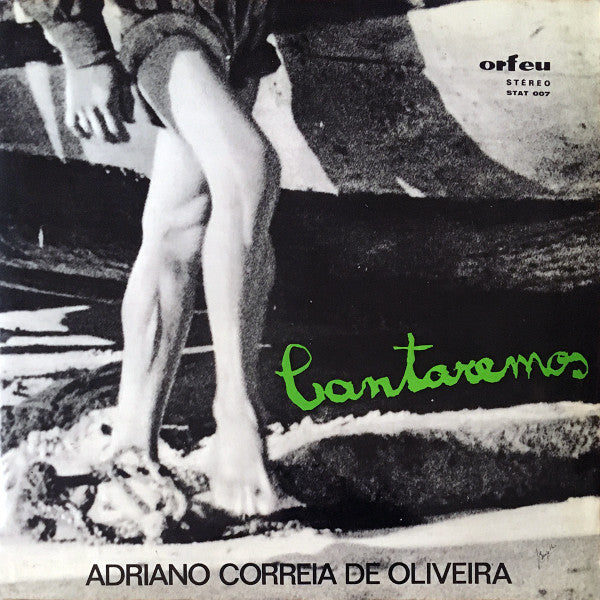 Adriano Correia De Oliveira - Cantaremos